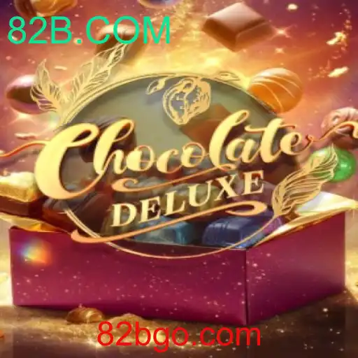 ChocolateDeluxe: Descubra o Jogo do Momento com 82B.COM